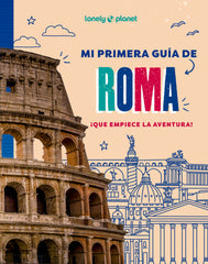 Mi primera guía de Roma. AA. VV. (GeoPlaneta) 9788408296041