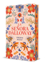 La señora Dalloway. Edición limitada con cantos decorados. Virginia Woolf (Austral) 9788408315261