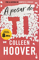 A pesar de ti: Edición limitada a precio especial. Colleen Hoover (Booket) 9788408297659