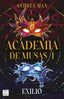 Academia de musas 1. Exilio. Andrea Max (Crossbooks) 9788408316206