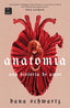 Anatomía: Una historia de amor. Dana Schwartz (Crossbooks) 9788408269830