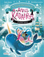 Anna Kadabra. Aventuras legendarias 3. El último narval. Pedro Mañas (Destino Infantil & Juvenil) 9788408295372