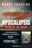 Apocalipsis Z. La ira de los justos. Manel Loureiro (Booket) 9788408293859
