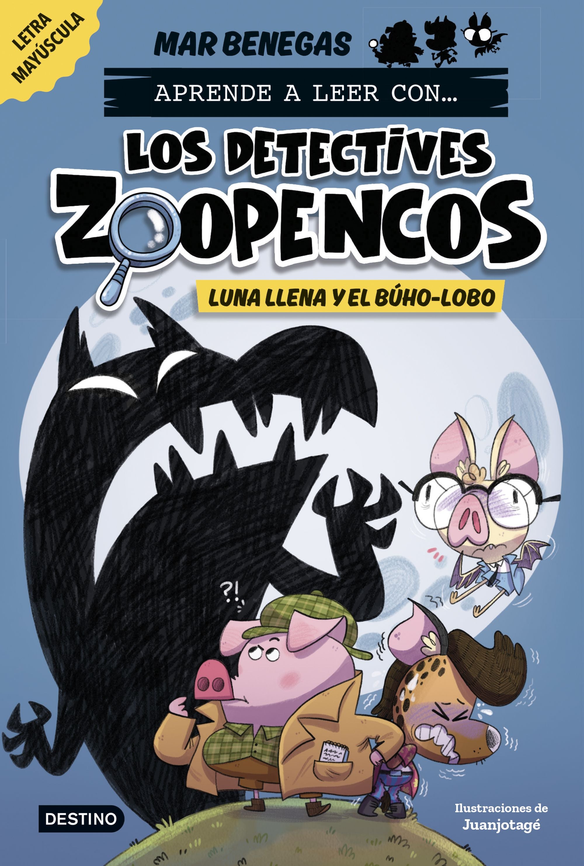 Aprender a leer con... Los Detectives Zoopencos 3. Luna llena y el búho-lobo: En letra MAYÚSCULA para aprender a leer (libros para niños a partir de 5 años). Elige tu propia historia. Mar Benegas (Destino Infantil & Juvenil) 9788408278474