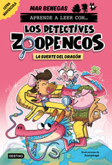 Aprender a leer con... Los Detectives Zoopencos 6. La suerte del dragón: En letra MAYÚSCULA para aprender a leer (libros para niños a partir de 5 años). Elige tu propia historia. Mar Benegas (Destino Infantil & Juvenil) 9788408300304