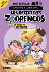 Aprender a leer con... Los Detectives Zoopencos 2. El huevo de oro robado: En letra MAYÚSCULA para aprender a leer (libros para niños a partir de 5 años). Elige tu propia historia. Mar Benegas (Destino Infantil & Juvenil) 9788408278467