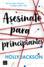 Asesinato para principiantes. Holly Jackson (Crossbooks) 9788408282587