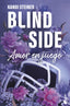 Blind Side: Amor en juego. Kandi Steiner (Booket) 9788408314332