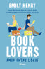Book Lovers: Amor entre libros. Emily Henry (Editorial Planeta) 9788408287001