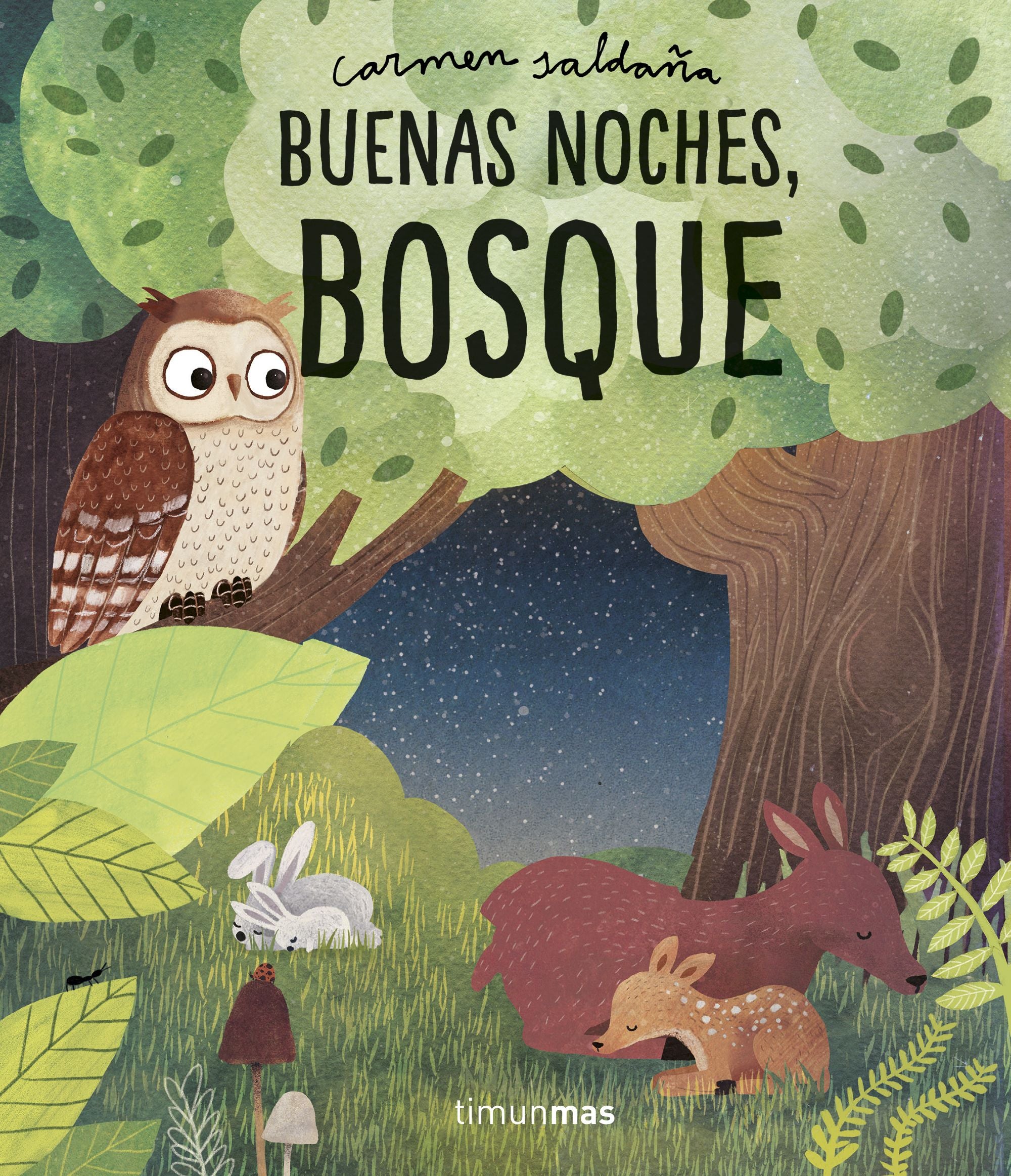 Buenas noches, bosque. Carmen Saldaña (Timun Mas Infantil) 9788408218340