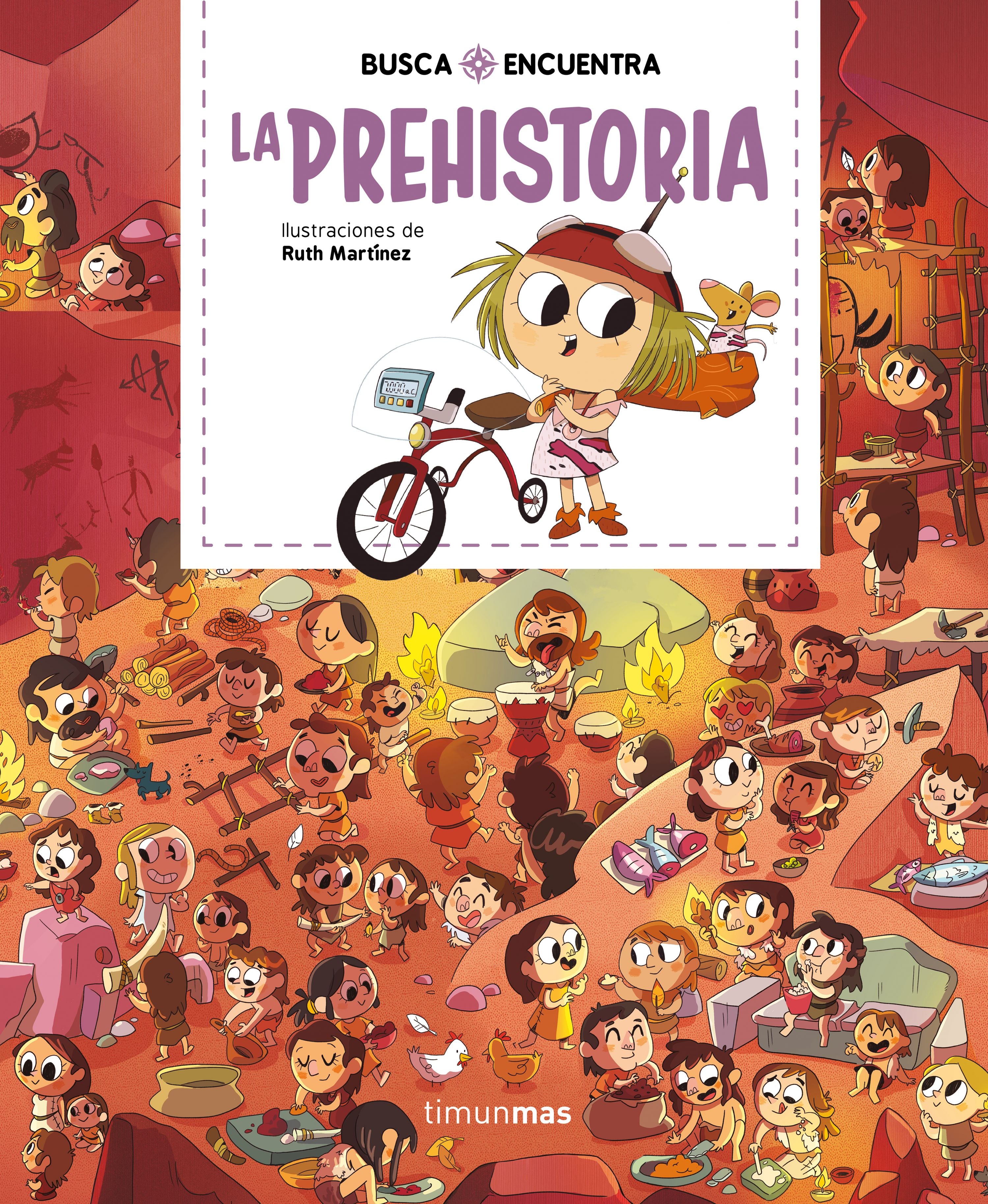 Busca y encuentra. La prehistoria. Ruth Martínez (Timun Mas Infantil) 9788408244554