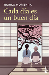 Cada día es un buen día. Noriko Morishita (Booket) 9788408313922