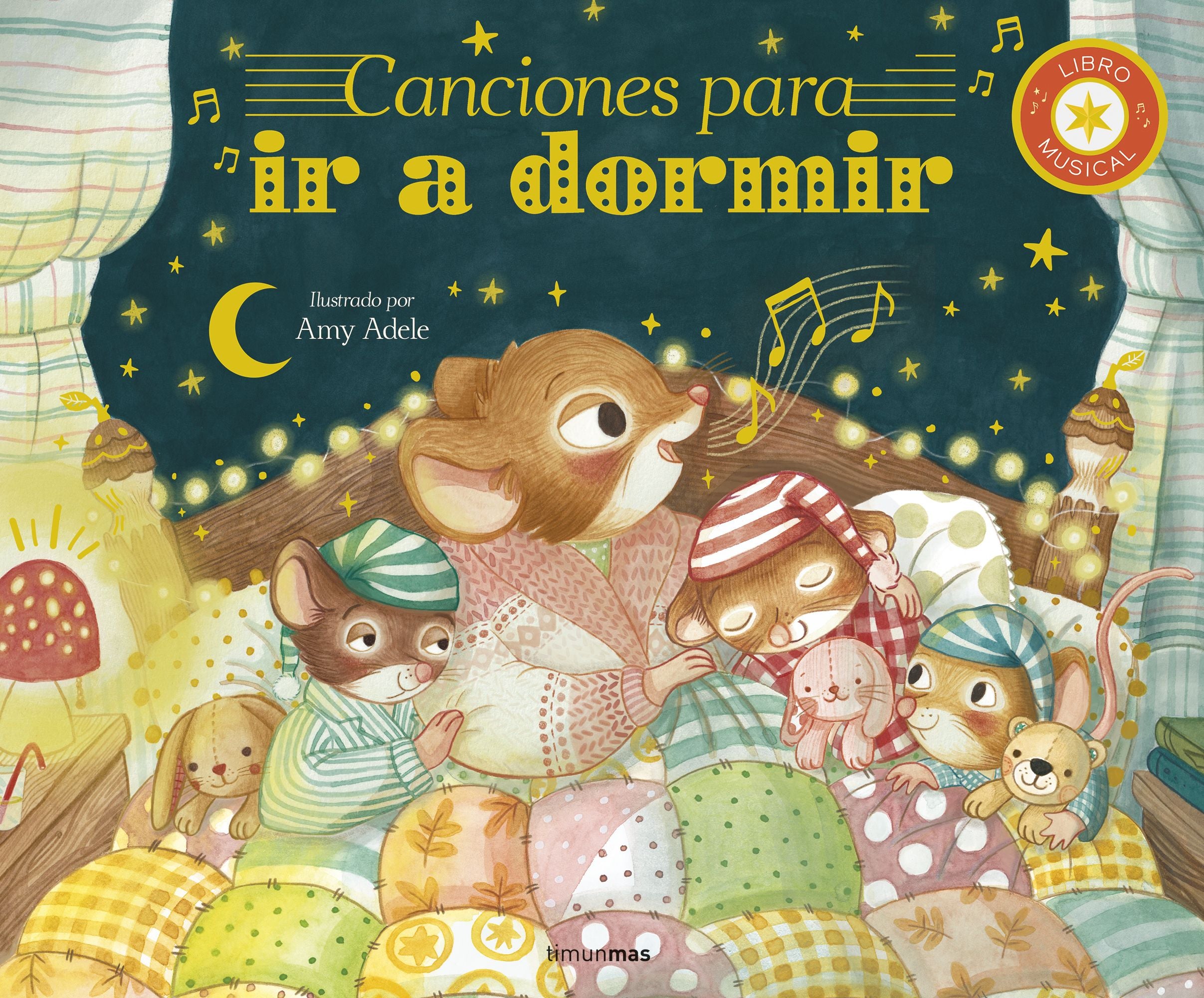 Canciones para ir a dormir. Libro musical: 8 melodies per tenir dolços somnis. Amy Adele (Timun Mas Infantil) 9788408300847