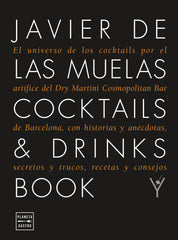 Cocktails & Drinks Book. Edición tapa blanda. Javier de las Muelas (Planeta Gastro) 9788408278962