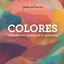 Colores: Descubre los matices de la naturaleza. Joana Santamans (Timun Mas Infantil) 9788408263982