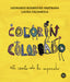 Colorín Colorado: Este cuento solo ha empezado. Laura Caldarola (Destino Infantil & Juvenil) 9788408279303