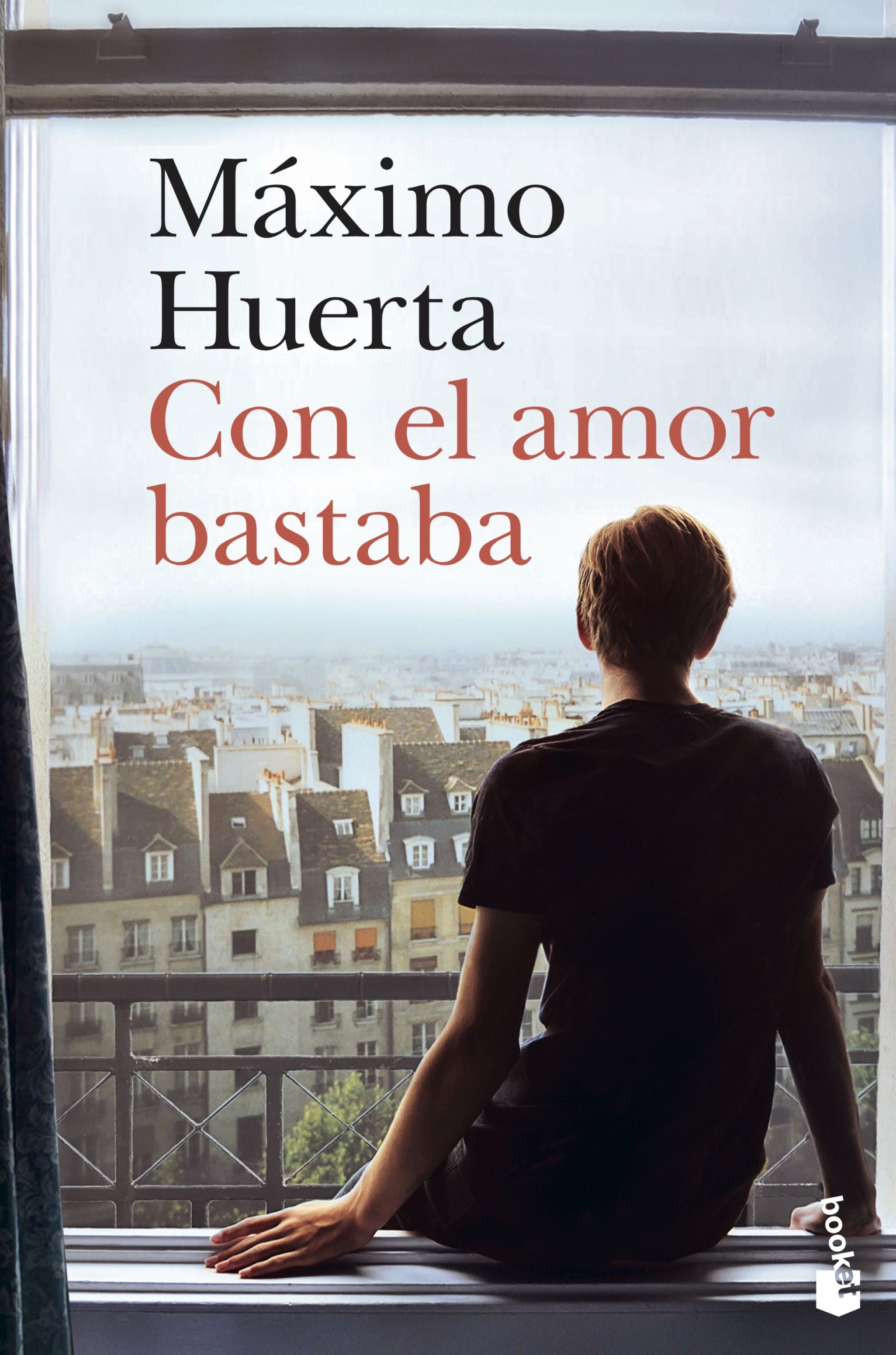 Con el amor bastaba. Máximo Huerta (Booket) 9788408242567