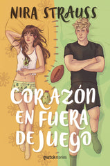 Corazón en fuera de juego. Nira Strauss (Esencia) 9788408270591