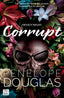 Corrupt. Penelope Douglas (Crossbooks) 9788408274711