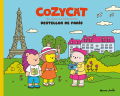 Cozy Cat. Destellos de París: Feel Good Coloring Books. Estudio PE S.A.C. (Planeta Junior) 9788408313113
