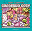 Cuaderno Cozy: Colorea un Universo Tierno y Acogedor