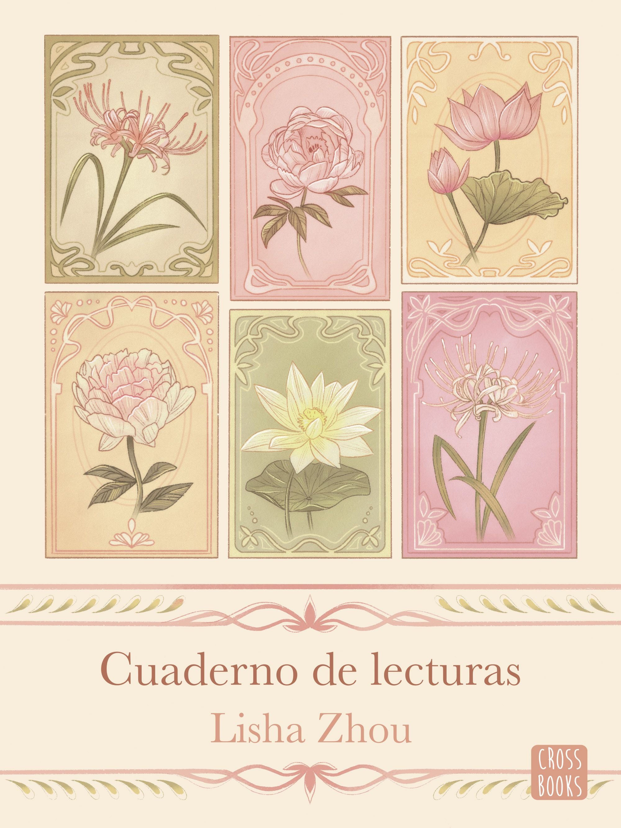 Cuaderno de lecturas: By @lisalioz. Lisha Zhou. Lisalioz (Crossbooks) 9788408316558