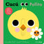 Cucú. Pollito: ¡Gira, desliza, aprende y juega!. Ingela P. Arrhenius (Timun Mas Infantil) 9788408248316