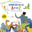 Cuentos de la A a la Z. Lectura compartida con letra mayúscula y de imprenta. María Menéndez-Ponte Cruzat (Timun Mas Infantil) 9788408308249
