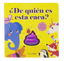 ¿De quién es esta caca?: Amb una caca toveta, brillant i supermisteriosa!. Danielle McLean (Timun Mas Infantil) 9788408272953