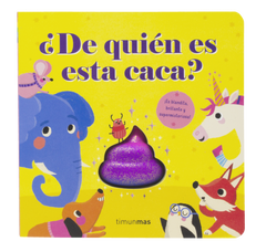 ¿De quién es esta caca?: Amb una caca toveta, brillant i supermisteriosa!. Danielle McLean (Timun Mas Infantil) 9788408272953