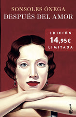 Después del amor: Edición limitada a precio especial. Sonsoles Ónega (Booket) 9788408316879