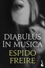 Diabulus in musica. Espido Freire (Booket) 9788408234814