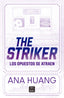 Dioses del juego 1. The Striker. Ana Huang (Crossbooks) 9788408297840