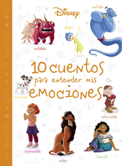 Disney. 10 cuentos para entender mis emociones. Disney (Libros Disney) 9788410029200