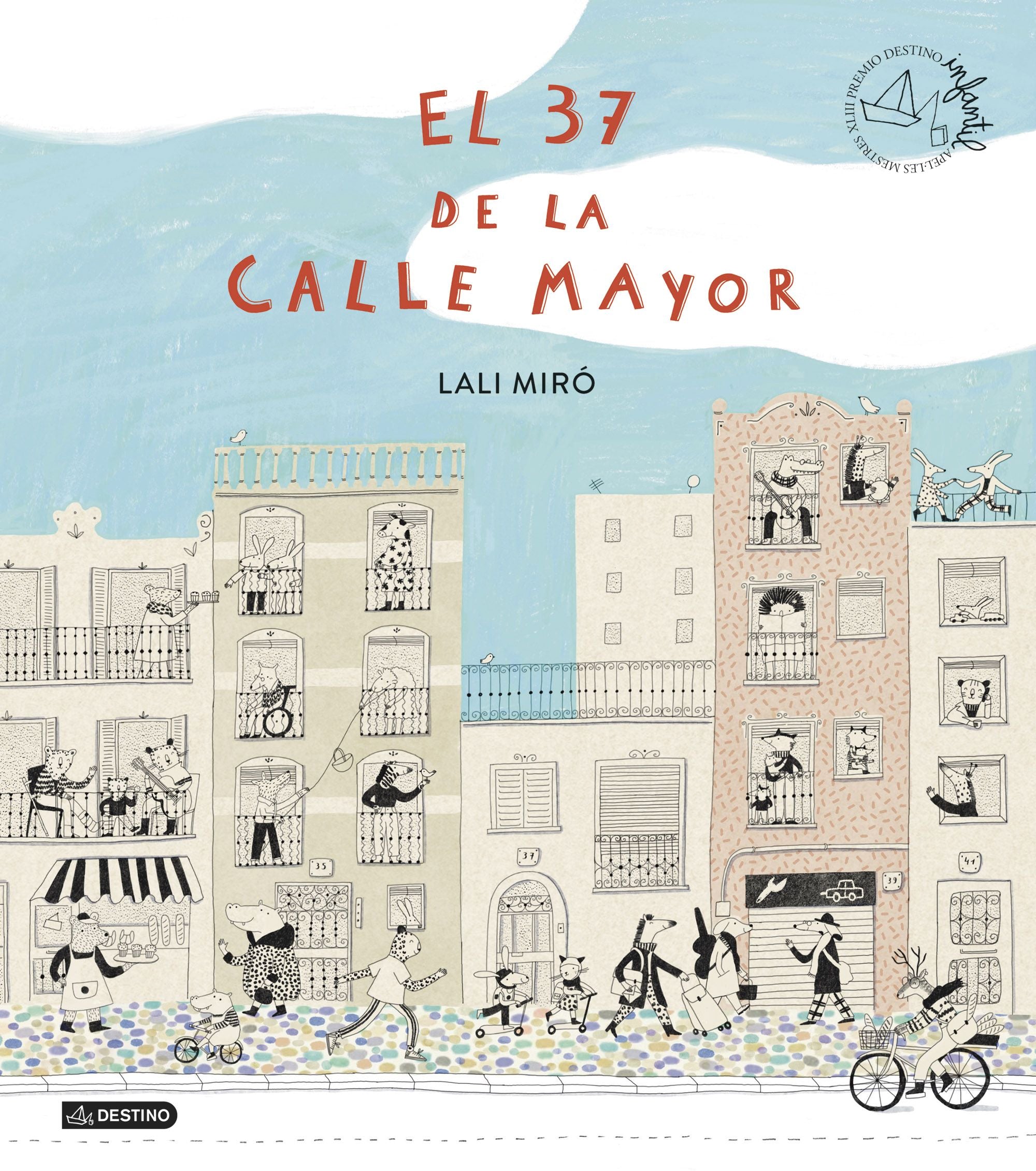 El 37 de la Calle Mayor. Lali Miró (Destino Infantil & Juvenil) 9788408299417