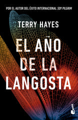 El año de la langosta. Terry Hayes (Booket) 9788408303367
