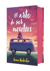 El arte de ser nosotros (edición especial). Inma Rubiales (Editorial Planeta) 9788408311140