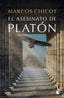 El asesinato de Platón. Marcos Chicot (Booket) 9788408251712