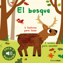 El bosque. Toca y escucha. Marion Billet (Timun Mas Infantil) 9788408264309