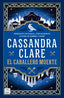 El caballero muerte (Sword Catcher 2): Las crónicas de Castelana. Cassandra Clare (Crossbooks) 9788408307341