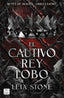 El cautivo rey lobo. Leia Stone (Crossbooks) 9788408300762
