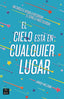 El cielo está en cualquier lugar. Jandy Nelson (Crossbooks) 9788408209836