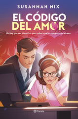 El código del amor. Susannah Nix (Editorial Planeta) 9788408289838