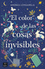 El color de las cosas invisibles. Andrea Longarela (Crossbooks) 9788408271949