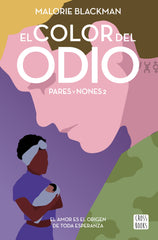 El color del odio: Pares y Nones 2. Malorie Blackman (Crossbooks) 9788408236818