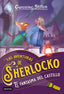 El fantasma del castillo: Las aventuras de Sherlocko 5. Geronimo Stilton (Destino Infantil & Juvenil) 9788408273462