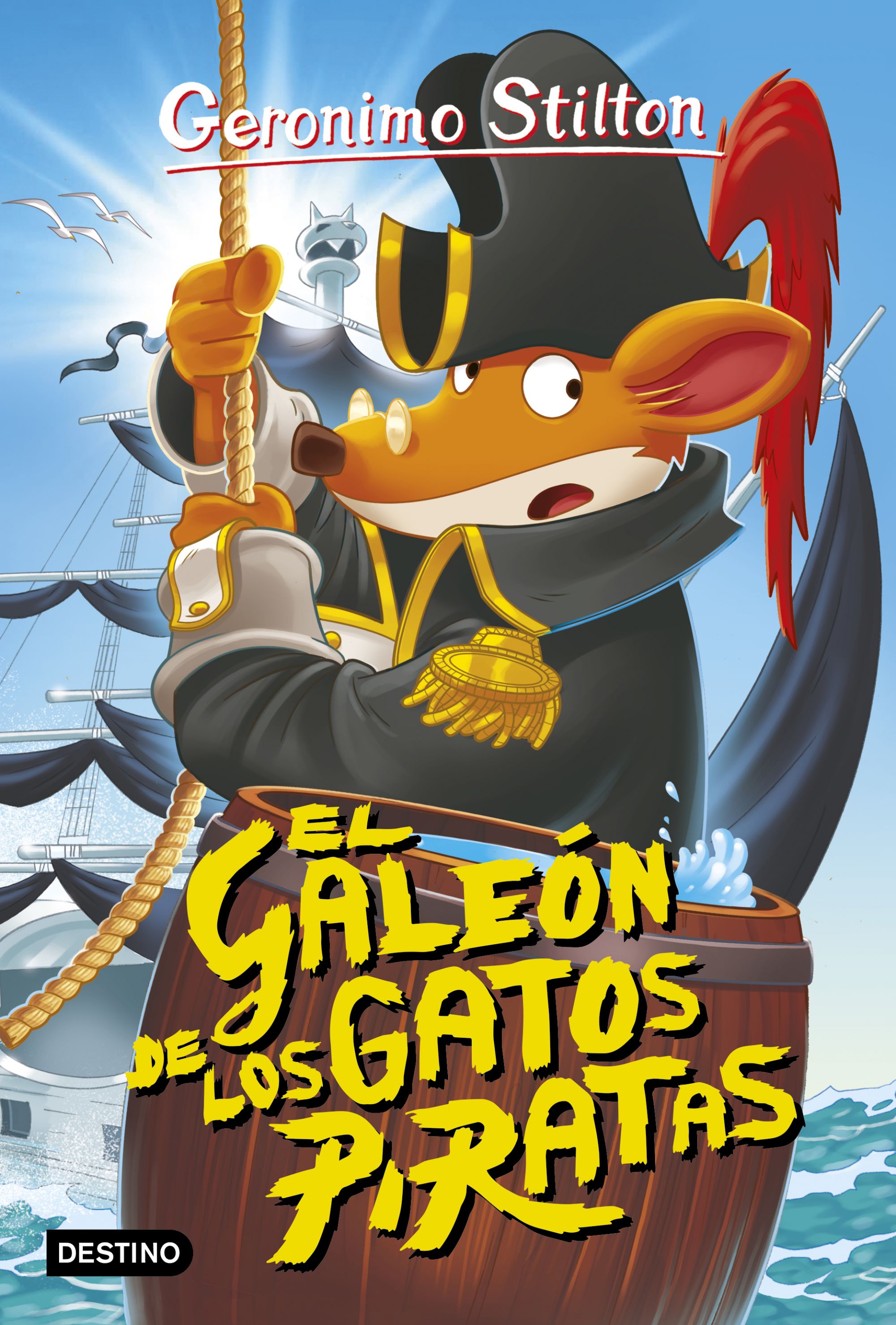 El galeón de los gatos piratas: Geronimo Stilton 8