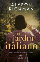 El jardín italiano. Alyson Richman (Espasa) 9788408258353