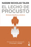 El lecho de Procusto: Aforismos filosóficos y prácticos. Nassim Nicholas Taleb (Booket) 9788408247470