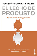 El lecho de Procusto: Aforismos filosóficos y prácticos. Nassim Nicholas Taleb (Booket) 9788408247470